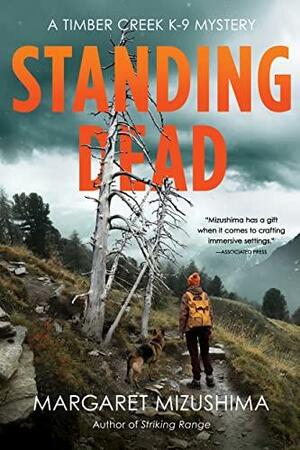 Standing Dead by Margaret Mizushima, Margaret Mizushima