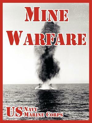 Mine Warfare by U. S. Navy
