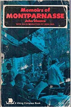 Memoirs of Montparnasse by Glassco, Glassco