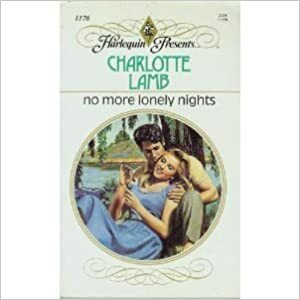 No More Lonely Nights by Charlotte Lamb