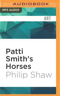 Patti Smith's Horses by Philip Shaw
