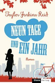 Neun Tage und ein Jahr by Taylor Jenkins Reid