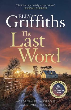 The Last Word by Elly Griffiths