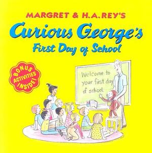 Curious George's First Day of School by H.A. Rey