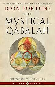 The Mystical Qabalah by Fortune Dion
