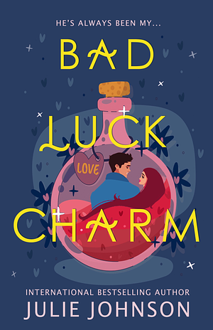 Bad Luck Charm by Julie Johnson