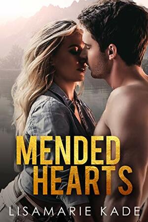 Mended Hearts by Lisamarie Kade