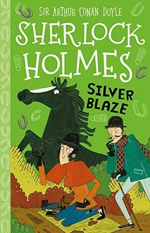 Sherlock Holmes: Silver Blaze by Stephanie Baudet, Arthur Conan Doyle