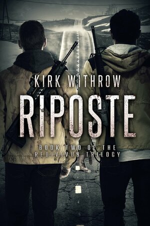 Riposte by Kirk Withrow