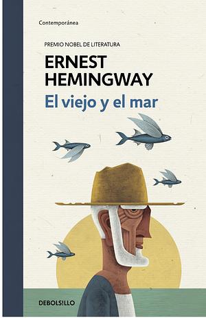 El Viejo y el Mar by Ernest Hemingway