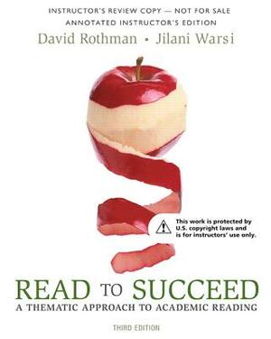 Read to Succeed: A Thematic Approach to Academic Reading, Books a la Carte Edition by David Rothman, Jilani Warsi
