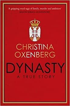 Dynasty: A True Story by Christina Oxenberg