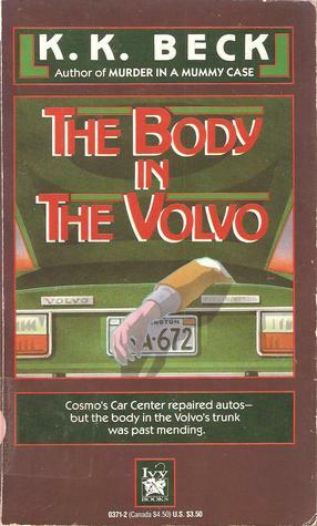 The Body in the Volvo by K.K. Beck