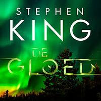 De Gloed by Stephen King