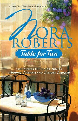 Table For Two by Nora Roberts