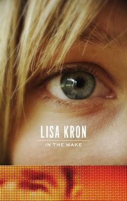 In the Wake by Lisa Kron