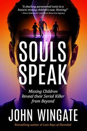 Souls Speak by John Wingate