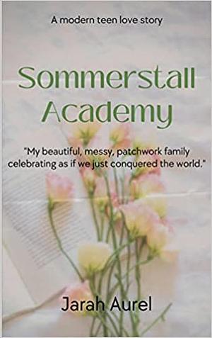 Sommerstall Academy by Jarah Aurel