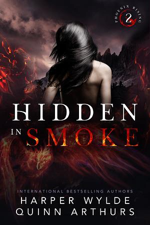 Hidden in Smoke by Quinn Arthurs, Harper Wylde
