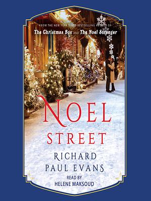 Noel Street by Richard Paul Evans