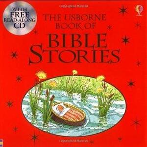 The Usborne Book of Bible Stories by Heather Amery