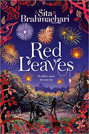 Red Leaves by Sita Brahmachari
