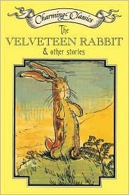 The Velveteen Rabbit & Other Stories by Margery Williams Bianco