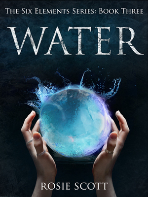 Water by Rosie Scott