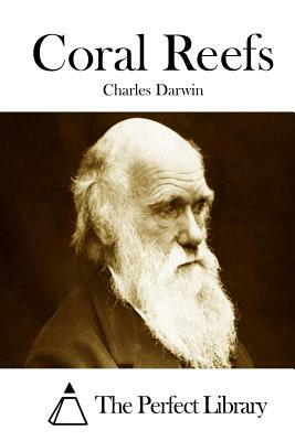 Coral Reefs by Charles Darwin