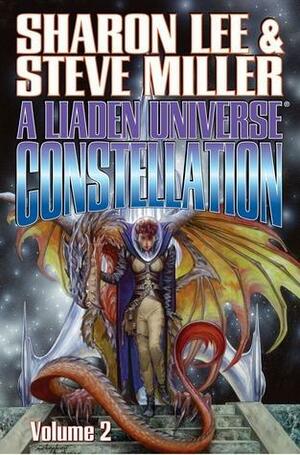 A Liaden Universe Constellation: Volume 2 by Sharon Lee, Steve Miller