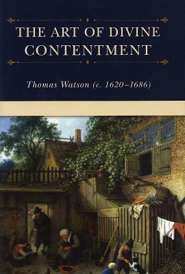 The Art of Divine Contentment by Thomas Watson