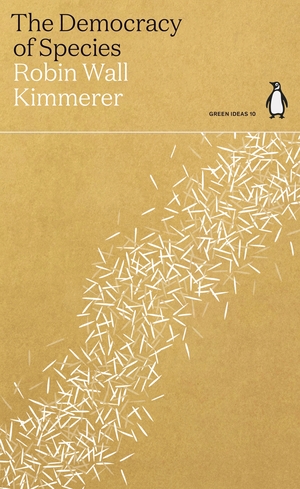 The Democracy of Species by Robin Wall Kimmerer