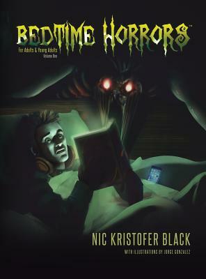 Bedtime Horrors by Nic Kristofer Black