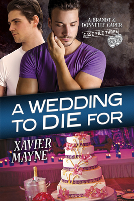 A Wedding to Die for by Xavier Mayne