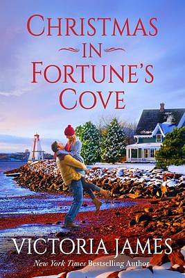 Christmas in Fortune's Cove by Victoria James, Victoria James