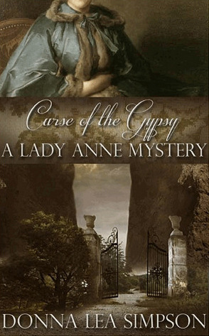 Curse of the Gypsy (Lady Anne, #3) by Donna Lea Simpson
