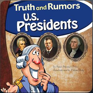 U.S. Presidents by Sean Price, Eldon Doty