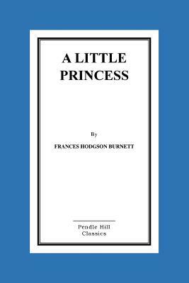 A Little Princess by Frances Hodgson Burnett