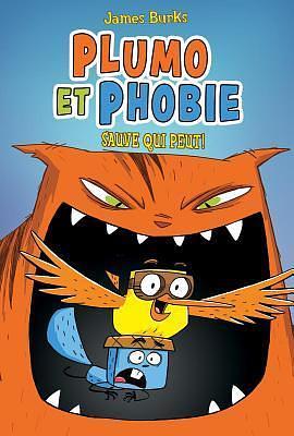 Plumo Et Phobie: N° 1 - Sauve Qui Peut! by James Burks, James Burks