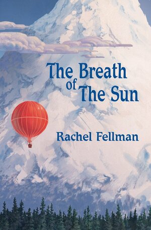 The Breath of the Sun by Isaac Fellman