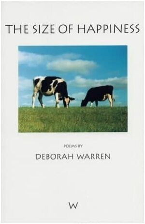 The Size of Happiness by Deborah Warren