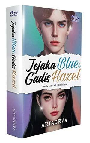 Jejaka Blue, Gadis Hazel by Ariaseva