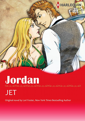 JORDAN: Harlequin comics by Lori Foster, JET