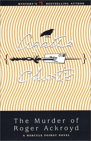 The Murder of Roger Ackroyd by Agatha Christie