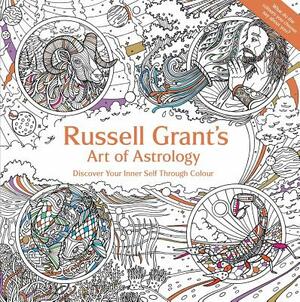 Russell Grant's Art of Astrology: Discover Your Inner Self Through Colour by Russell Grant