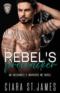 Rebel's Firecracker by Ciara St. James