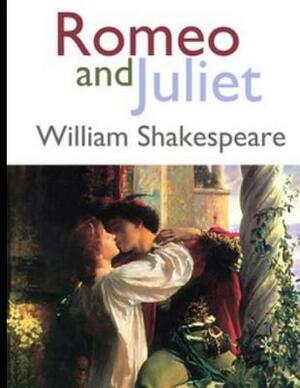 Romeo and Juliet (Annotated) by William Shakespeare