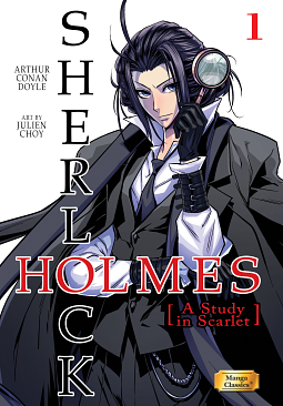 Manga Classics Sherlock Holmes Vol. 1 a Study in Scarlet by Crystal Chan, Arthur Conan Doyle