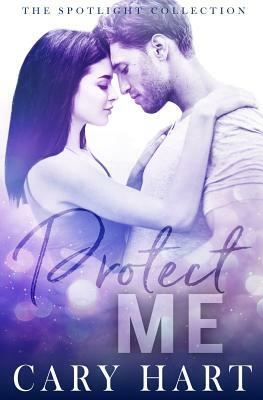 Protect Me by Cary Hart