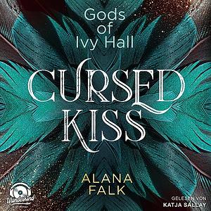 Cursed Kiss by Alana Falk